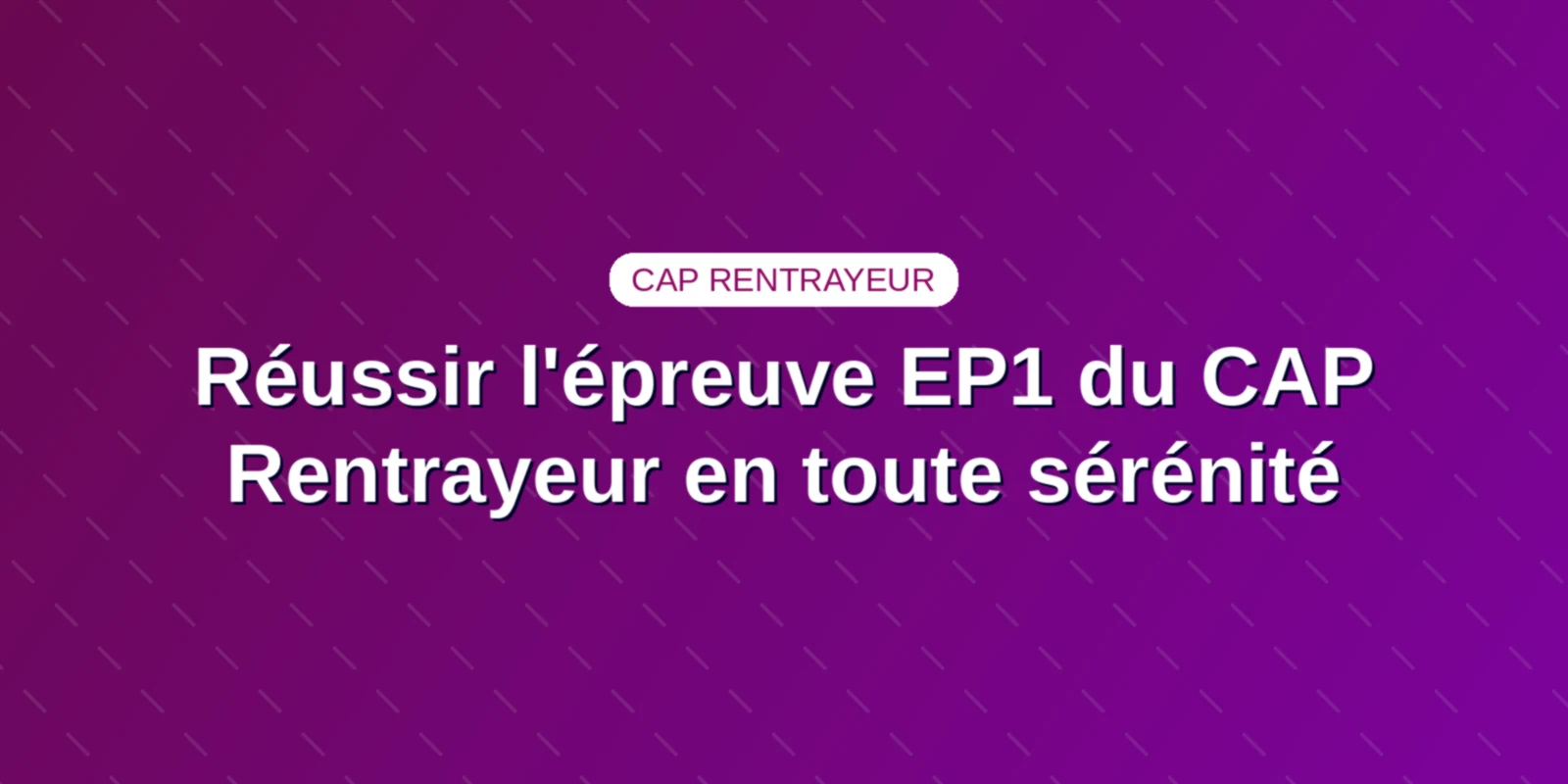 Réussir l'épreuve EP1 du CAP Rentrayeur en toute sérénité Couverture : Épreuve écrite et graphique EP1 de dessin appliqué et technologie textile du CAP Rentrayeur