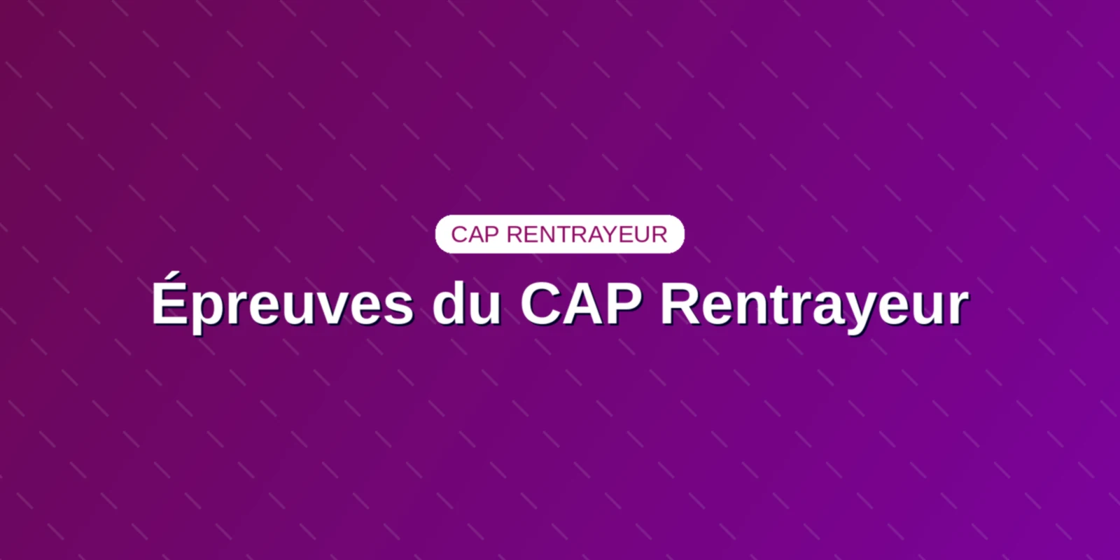 Épreuves du CAP Rentrayeur : barème officiel et coefficients Couverture : Coefficients, barèmes et règlement d'examen du CAP Rentrayeur