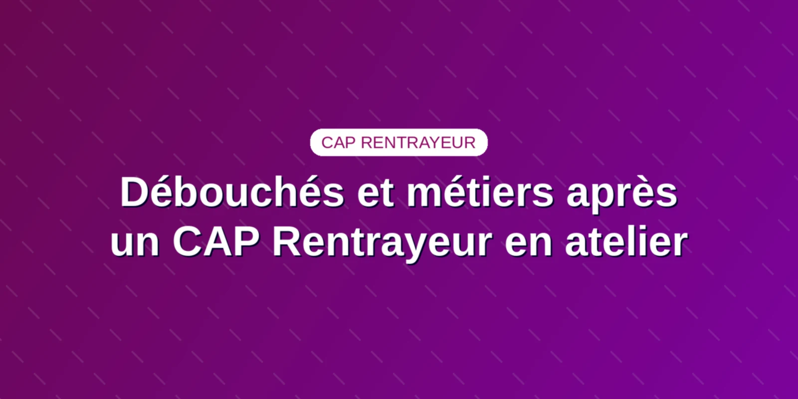 Couverture : Débouchés, carrières et ateliers de restauration d'art après le CAP Rentrayeur